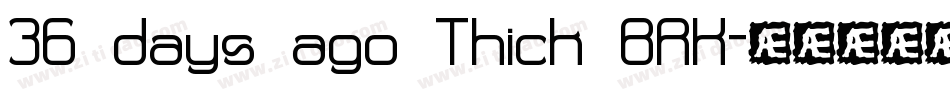 36 days ago Thick BRK字体转换